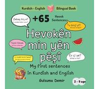 Hevokên min yên pêşî 1- My First Sentences in Kurdish and English 1: 65+ Simple Bilingual Sentences About Fruits for Kids (Ages 2-9)