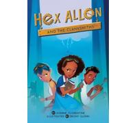 Hex Allen : And the Clanksmiths