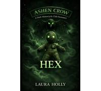 Hex: An age gap, spicy motorcycle club romance (Ashen Crow)