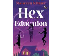 Hex Education : The perfect cosy, witchy read for 2025