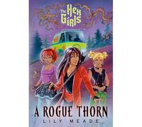 Hex Girls: a Rogue Thorn (Scooby-Doo and Friends) - NEW Lily Meade 2025