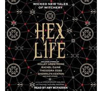 Hex Life: Wicked New Tales of Witchery