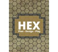 Hex Paper Sheets Journal: Plan - Design - Play