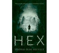 HEX : Terrifying and unputdownable horror!