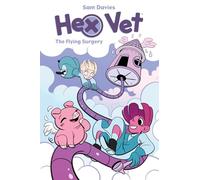 Hex Vets: The Flying Surgery: 2