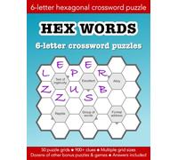 Hex Words 6-letter crossword puzzles with a twist: 50 puzzle grids with cryptic clues and dozens of other fun activities: Education resources by Bounce Learning Kids