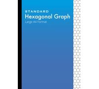 Hexagonal Graph Paper A4 Blue: Notebook | Exercise Book With Hexagonal Grid For Easy Drawing Of Organic Chemistry Structures | 110 Pages - 55 Sheets | Large A4 Format