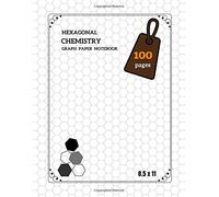 hexagonal graph paper chemistry notebook 100 pages: graph paper notebook perfect size 8.5x11 in. 50 sheets thick 100 pages with gray lines white ... lab, science, drawing, sketchbook, school