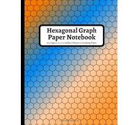Hexagonal Graph Paper Notebook: 100 Pages | 1/4 Inch Hexagon Graph Pages for Chemistry, Math, Geometry, Drawing | Orange Blue | Large (8.5 x 11 in.)