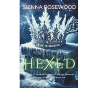 HEXED: A Why Choose Academy Fantasy Reverse Harem Knotting Romance (THE MIDNIGHT ACADEMY)