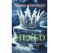 HEXED: A Why Choose Academy Fantasy Reverse Harem Knotting Romance (THE MIDNIGHT ACADEMY)