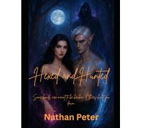 Hexed and Hunted: 3 (The Soul-Knot Chronicles)