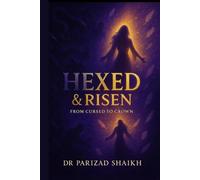 Hexed & Risen: From cursed to crown