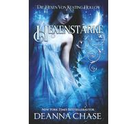 Hexenstärke: 17 (Die Hexen von Keating Hollow)