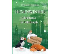 Hexenwinter: Christmas in Edinburgh