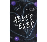 Hexes From Exes: 1 (Anathamea on Earth)
