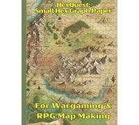 HexQuest: Small Hex Graph Paper: For Wargaming & RPG Map Making (HexQuest Graph Paper)