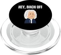 Hey Bach Off Funny Classical Music Pun Baroque Composer PopSockets PopGrip for MagSafe