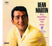 Hey, Brother, Pour the Wine by Dean Martin