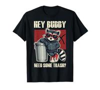 Hey Buddy Need Some Trash Raccoon Meme Retro Art T-Shirt