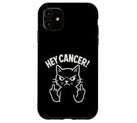 Hey Cancer FU Chemo Warrior Cancer Sucks Awareness Case for iPhone 11