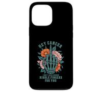 Hey Cancer I Don't Have Enough M ddle Fingers For You Adult Case for iPhone 13 Pro Max