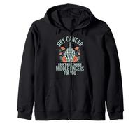 Hey Cancer I Don't Have Enough Middle Fingers For You Women Zip Hoodie