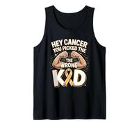 Hey Cancer You Picked The Wrong Kid Childhood Warrior Tank Top