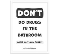 Hey Chimp Funny Bathroom Pictures and Wall Art - Don't do drugs in the Bath Room - Humorous Picture for Guest/Downstairs Bathroom - A2 White Frame - 420 x 594mm