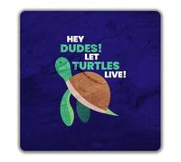Hey Dudes! Let Turtles Live! Sea Animals 2 Pack Coasters - 9cm x 9cm