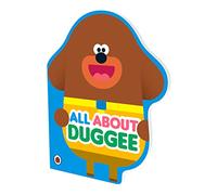 Hey Duggee: All About Duggee: A Duggee-Shaped Board Book (Hey Duggee)