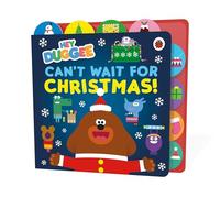 Hey Duggee: Can’t Wait for Christmas: Tabbed Board Book