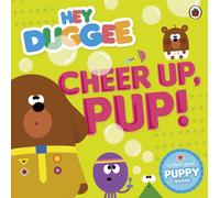 Hey Duggee: Cheer Up, Pup!