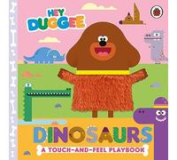 Hey Duggee: Dinosaurs: A Touch-and-Feel Playbook