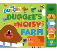 Hey Duggee: Duggee’s Noisy Farm Sound Book