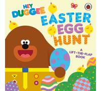 Hey Duggee: Easter Egg Hunt: A Lift-the-Flap Book