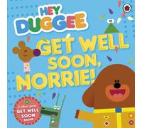 Hey Duggee: Get Well Soon, Norrie!