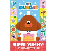 Hey Duggee: Super Yummy!: Sticker Activity Book (Hey Duggee)