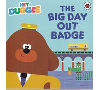 Hey Duggee: THE BIG DAY OUT BADGE