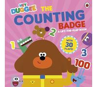 Hey Duggee: The Counting Badge: A Lift-the-Flap Book (Hey Duggee)
