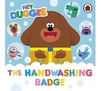 Hey Duggee: The Handwashing Badge: (Hey Duggee)