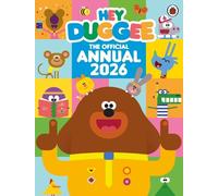 Hey Duggee: The Official Hey Duggee Annual 2026