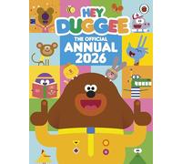 Hey Duggee: The Official Hey Duggee Annual 2026