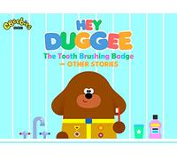 Hey Duggee - The Tooth Brushing Badge & Other Stories