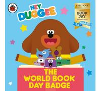 Hey Duggee: The World Book Day Badge: A World Book Day 2022 Mini Book