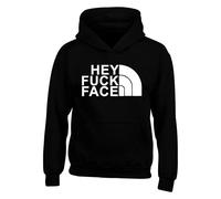 Hey Fu*k Face Hoodie - Funny Offensive Rude Joke Slogan Hoodie for Men Women - Sarcastic Humor Quote Fance Dress Party Gift Unisex Adults Top (Black, 12 Years)