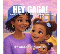 Hey GaGa!: Let's Go to the Playground