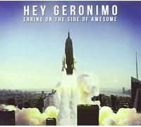 Hey Geronimo - Erring on The Side. -EP [Import]