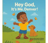 Hey God, It’s Me Denver!