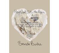 Hey God, It's Me Again - Guided Prayer Journal